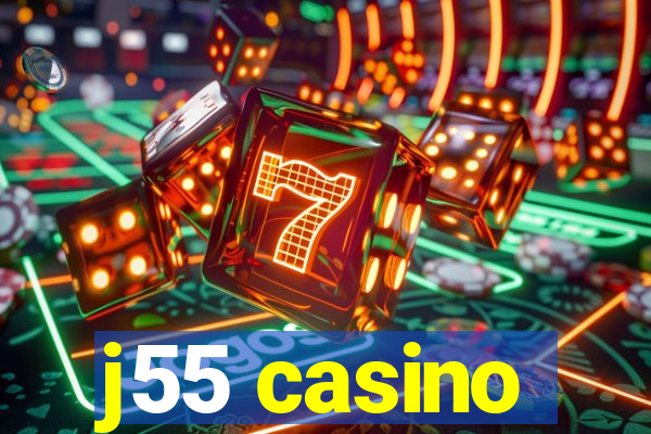 j55 casino